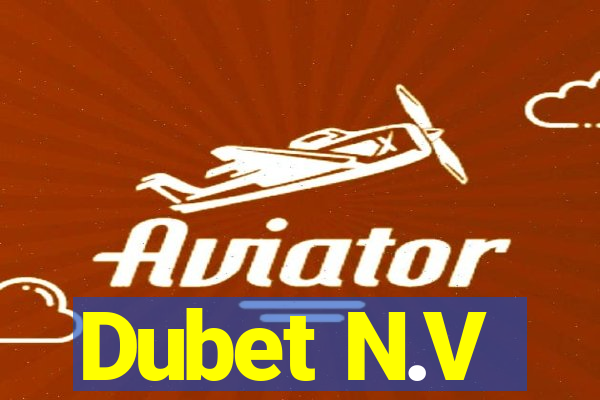 Dubet N.V